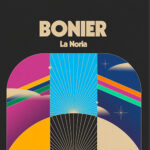 BONIER LANZA SU ESPERADO PRIMER ÁLBUM ‘LA NORIA’