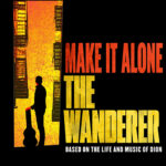 Cast of The Wanderer lanza un nuevo sencillo «Make It Alone»